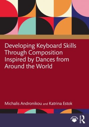 Developing Keyboard Skills Through Composition Inspired by Dances from Arou