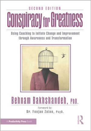Conspiracy for Greatness - Using Coaching to Initiate Change and Improvemen