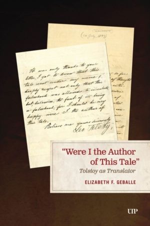 "Were I the Author of This Tale" - Tolstoy As Translator