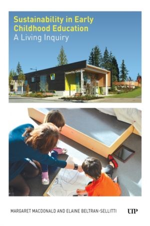 Sustainability in Early Childhood Education - A Living Inquiry