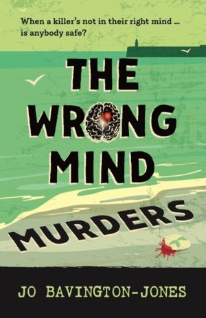 Wrong Mind Murders - dark and witty British crime that's still kind of cosy