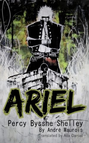 Ariel Percy Bysshe Shelley - New Translation
