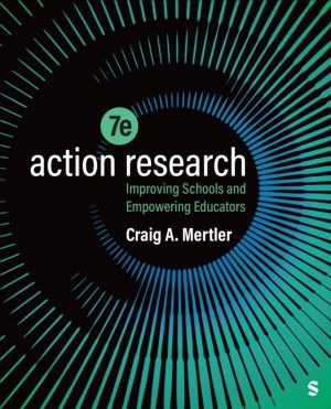 Action Research - Improving Schools and Empowering Educators
