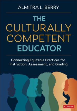 Culturally Competent Educator - Connecting Equitable Practices for Instruct
