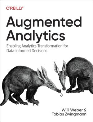 Augmented Analytics - Enabling Analytics Transformation for Data-Informed D