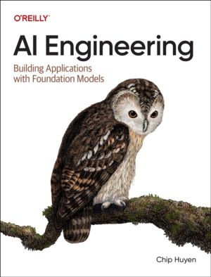 AI Engineering - Building Applications with Foundation Models