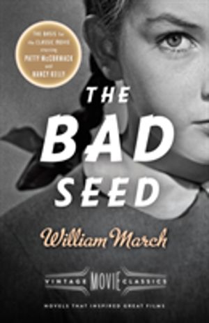 Bad Seed - A Vintage Movie Classic