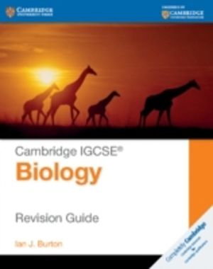 Cambridge IGCSE« Biology Revision Guide
