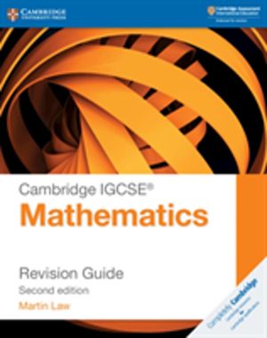 Cambridge IGCSE« Mathematics Revision Guide