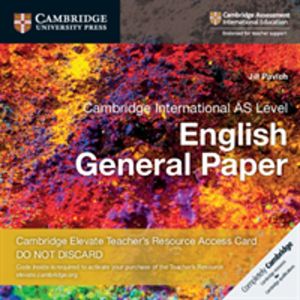 Cambridge International AS Level English General Paper Digital Teacher's Re