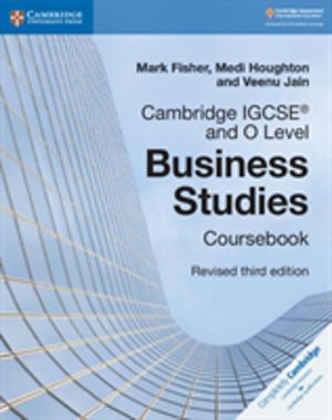 Cambridge IGCSE« and O Level Business Studies Revised Coursebook