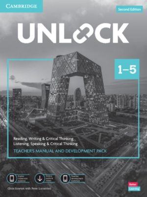 Unlock Levels 1ÔÇô5 TeacherÔÇÖs Manual and Development Pack w/Downloadable