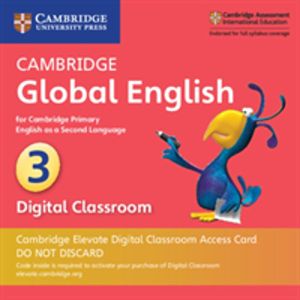 Cambridge Global English Stage 3 Cambridge Elevate Digital Classroom Access