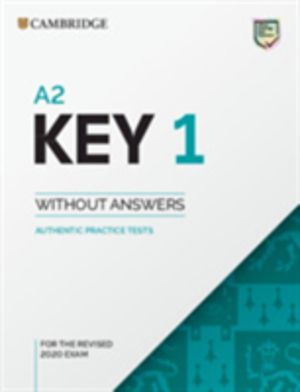 A2 Key 1 for the Revised 2020 Exam Student's Book without Answers - Authent