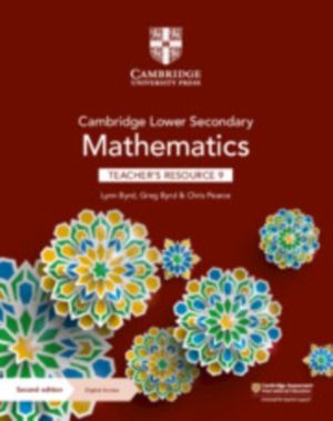 Cambridge Lower Secondary Mathematics Teacher's Resource 9 with Digital Acc