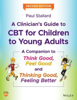 Clinician's Guide to CBT for Children to Young Adults - A Companion to Thin