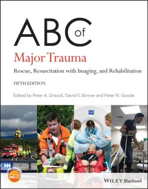 ABC of Major Trauma - Rescue, Resuscitation with Imaging, and Rehabilitatio