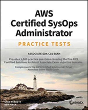 AWS Certified SysOps Administrator Practice Tests - Associate SOA-C01 Exam
