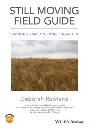 Still Moving Field Guide - Change Vitality At Your Fingertips