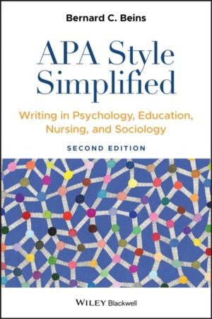 APA Style Simplified - Writing in Psychology, Education, Nursing, and Socio