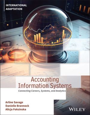 Accounting Information Systems - Connecting Careers, Systems, and Analytics