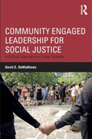 Community Engaged Leadership for Social Justice - A Critical Approach in Ur