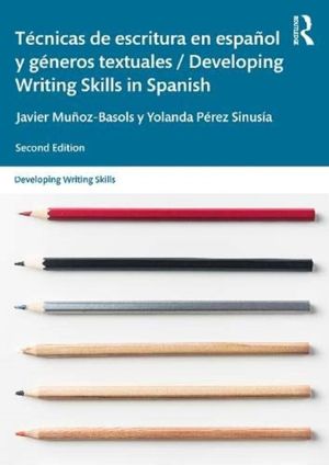 Tecnicas de escritura en espanol y generos textuales / Developing Writing S