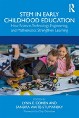 STEM in Early Childhood Education - How Science, Technology, Engineering, a