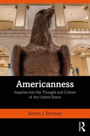 Americanness - Inquiries into the Thought and Culture of the United States