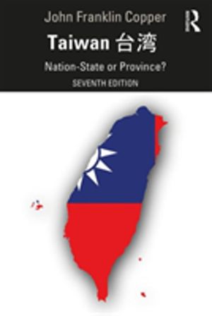 Taiwan - Nation-State or Province?
