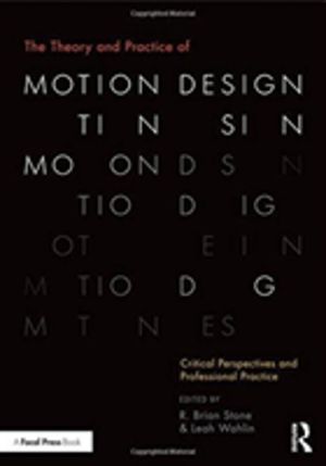 Theory and Practice of Motion Design - Critical Perspectives and Profession