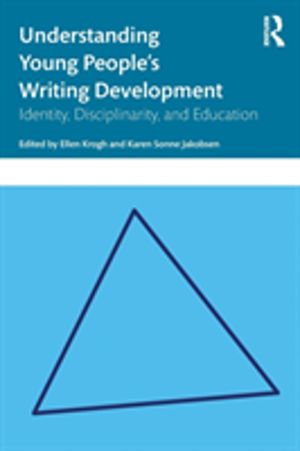 Understanding Young People's Writing Development - Identity, Disciplinarity
