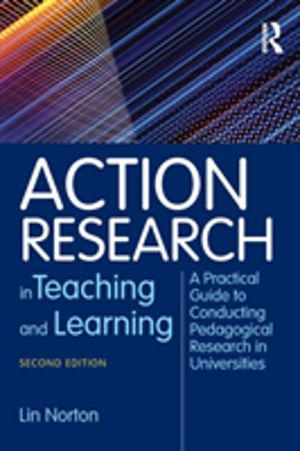 Action Research in Teaching and Learning - A Practical Guide to Conducting