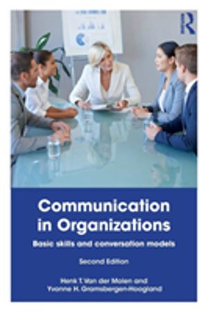 Communication in Organizations - Basic Skills and Conversation Models