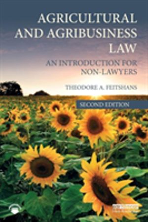Agricultural and Agribusiness Law - An Introduction for Non-Lawyers