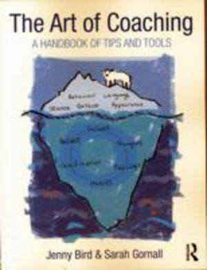 Art of Coaching - A Handbook of Tips and Tools