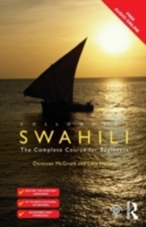 Colloquial Swahili - The Complete Course for Beginners