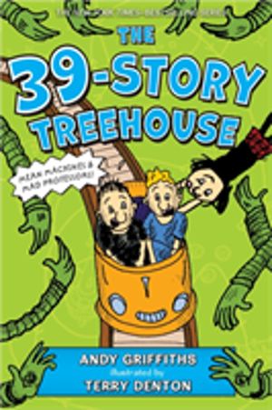 39-Story Treehouse - Mean Machines & Mad Professors!