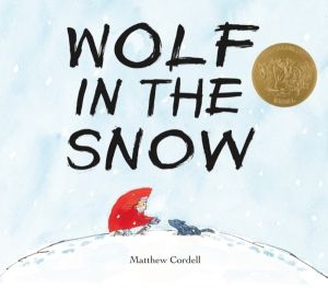 Wolf in the Snow - (Caldecott Medal Winner)