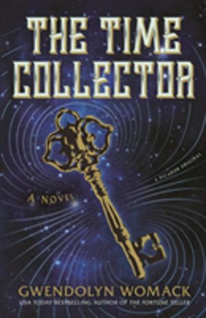 Time Collector - A Novel