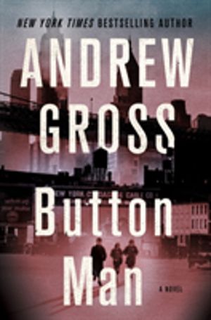 Button Man - A Novel