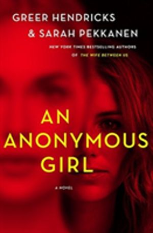Anonymous Girl - A Novel
