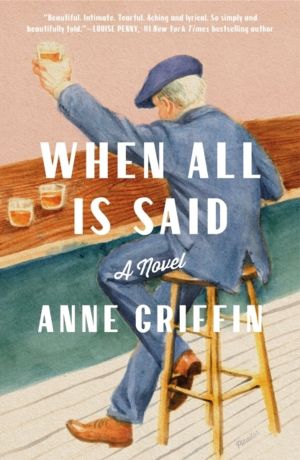 When All Is Said - A Novel