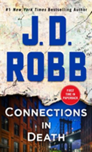 Connections in Death - An Eve Dallas Novel