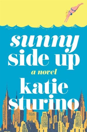 Sunny Side Up - A Novel