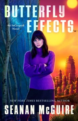 Butterfly Effects - An InCryptid Novel