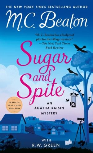 Sugar and Spite - An Agatha Raisin Mystery