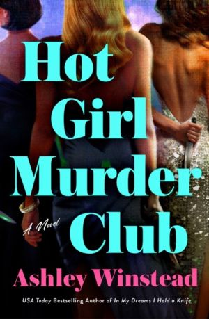 Hot Girl Murder Club - A Novel