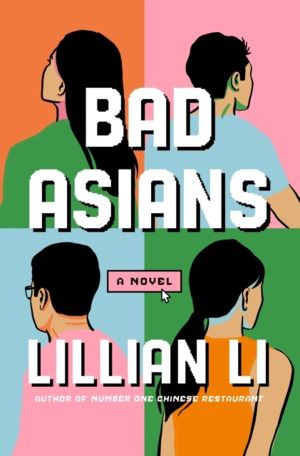 Bad Asians - A Novel
