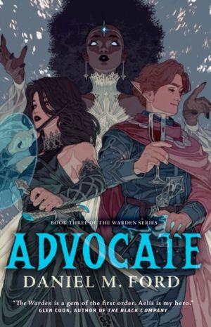 Advocate - Book Three of The Warden Series